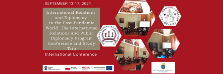 International Relations and Diplomacy in the Post-Pandemic World: The International Relations and Public Diplomacy Program Conference and Study Trip
