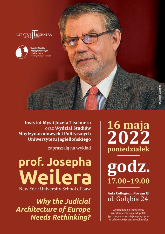 Plakat wykładu profesora Weilera, na górze zdjęcie profesora, z boku logo organizatorów, pod spodem tytuł i szczegóły wykładu