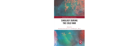 "Sinology during the Cold War" - nowa publikacja współredagowana przez pracowniczkę naszego Wydziału