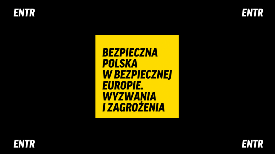 Czarny plakat z napisem Bezpieczna Polska w bezpiecznej Europie. Wyzwania i zagrożenia