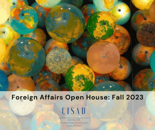 Foreign Affairs Open House: Fall 2023 poster with colorfull globes