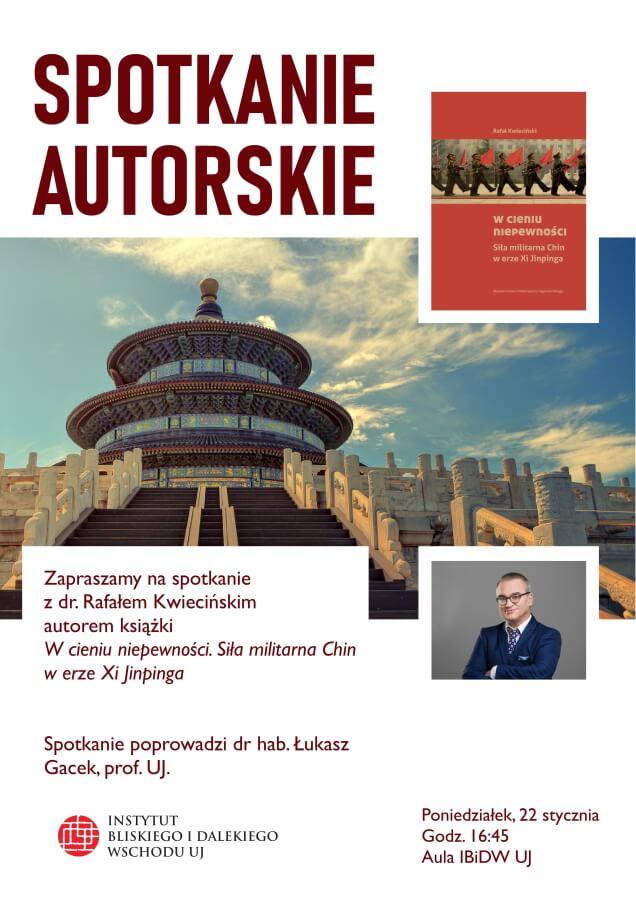 Plakat promujący spotkanie autorskie z dr Rafałem Kwiecińskim autorem książki W cieniu niepewności. Siła militarna Chin w erze Xi Jinpinga