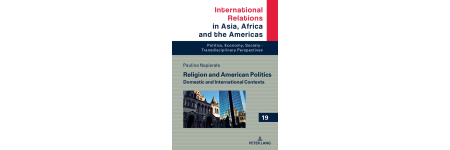 Religion and American Politics – Domestic and International Contexts - nowa publikacja pod redakcją pracowniczki naszego Wydziału