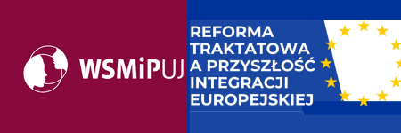Zaproszenie do udziału w hybrydowej debacie eksperckiej pt. Reforma traktatowa a przyszłość integracji europejskiej